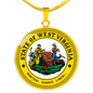 West Virginia State Seal Necklace Circle Pendant Stainless Steel or 18k Gold 18-22"-Express Your Love Gifts