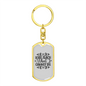 What I Cannot See Keychain Stainless Steel or 18k Gold Dog Tag Keyring-Express Your Love Gifts