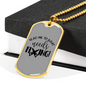 What Needs Fixing Woodworker Dog Tag Stainless Steel or 18k Gold W 24"-Express Your Love Gifts