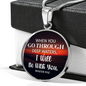 When Go Through Deep Waters Isaiah 43:2 Christian Necklace Circle Pendant Stainless Steel or 18k Gold 18-22-Express Your Love Gifts