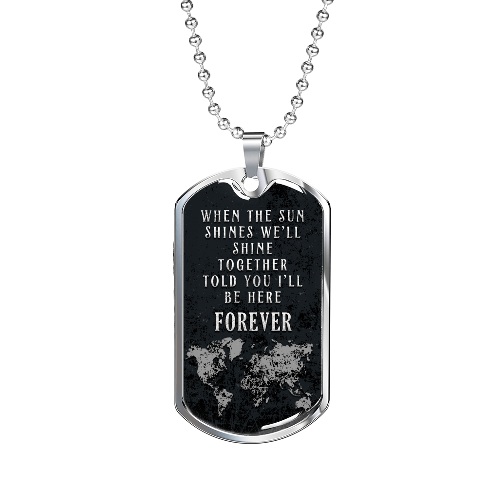 When The Sun Shines Necklace Stainless Steel or 18k Gold Dog Tag 24" Chain-Express Your Love Gifts