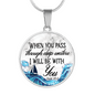 When You Pass Isaiah 43:2 Christian Necklace Circle Pendant Stainless Steel or 18k Gold 18-22-Express Your Love Gifts