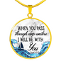 When You Pass Isaiah 43:2 Christian Necklace Circle Pendant Stainless Steel or 18k Gold 18-22-Express Your Love Gifts
