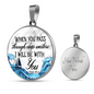When You Pass Isaiah 43:2 Christian Necklace Circle Pendant Stainless Steel or 18k Gold 18-22-Express Your Love Gifts