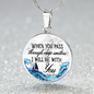 When You Pass Isaiah 43:2 Christian Necklace Circle Pendant Stainless Steel or 18k Gold 18-22-Express Your Love Gifts