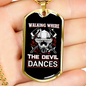 Where The Devil Dances Firefighter Gift Stainless Steel or 18k Gold Dog Tag 24" Chain-Express Your Love Gifts