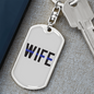 Wife Keychain Stainless Steel or 18k Gold Dog Tag Keyring-Express Your Love Gifts