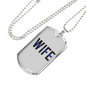 Wife Necklace Stainless Steel or 18k Gold Dog Tag 24"-Express Your Love Gifts