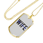 Wife Necklace Stainless Steel or 18k Gold Dog Tag 24"-Express Your Love Gifts