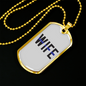 Wife Necklace Stainless Steel or 18k Gold Dog Tag 24"-Express Your Love Gifts