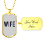 Wife Necklace Stainless Steel or 18k Gold Dog Tag 24"-Express Your Love Gifts
