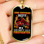 Wife Of Grumpy Firefighter Gift Stainless Steel or 18k Gold Dog Tag 24" Chain-Express Your Love Gifts