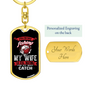 Wife Waiting Fishing Keychain Stainless Steel or 18k Gold Dog Tag Keyring-Express Your Love Gifts
