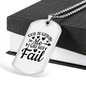 Will Not Fail Christian Necklace Stainless Steel or 18k Gold Dog Tag 24" Chain-Express Your Love Gifts