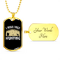 Wish I Was Hunting Necklace Stainless Steel or 18k Gold Dog Tag 24" Chain-Express Your Love Gifts