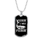 Wishin I Was Fishin' Fishing Necklace Stainless Steel or 18k Gold Dog Tag 24" Chain-Express Your Love Gifts
