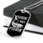 Wishin I Was Fishin' Fishing Necklace Stainless Steel or 18k Gold Dog Tag 24" Chain-Express Your Love Gifts