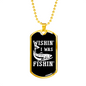 Wishin I Was Fishin' Fishing Necklace Stainless Steel or 18k Gold Dog Tag 24" Chain-Express Your Love Gifts