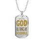 With God All Things Are Possiblestainless Steel or 18k Gold Dog Tag 24"-Express Your Love Gifts