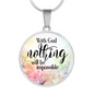 With God Christian Necklace Circle Pendant Stainless Steel or 18k Gold 18-22-Express Your Love Gifts