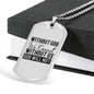 Without God We Cannot Christian Necklace Stainless Steel or 18k Gold Dog Tag 24" Chain-Express Your Love Gifts