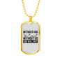 Without God We Cannot Christian Necklace Stainless Steel or 18k Gold Dog Tag 24" Chain-Express Your Love Gifts