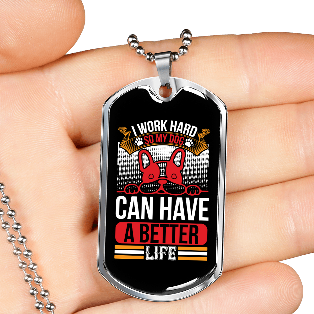 Work Hard For Dog Red Necklace Stainless Steel or 18k Gold Dog Tag 24" Chain-Express Your Love Gifts