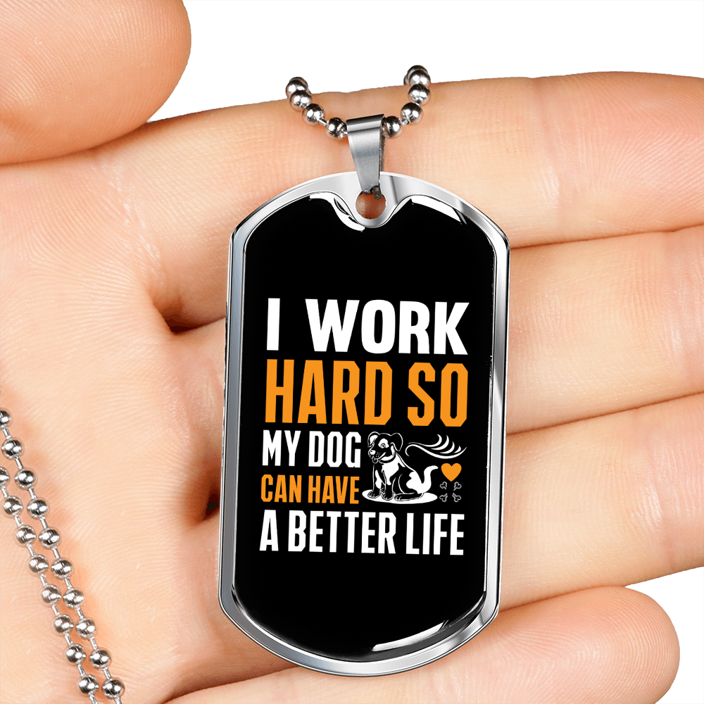 Work Hard For Dog Yellow Necklace Stainless Steel or 18k Gold Dog Tag 24" Chain-Express Your Love Gifts