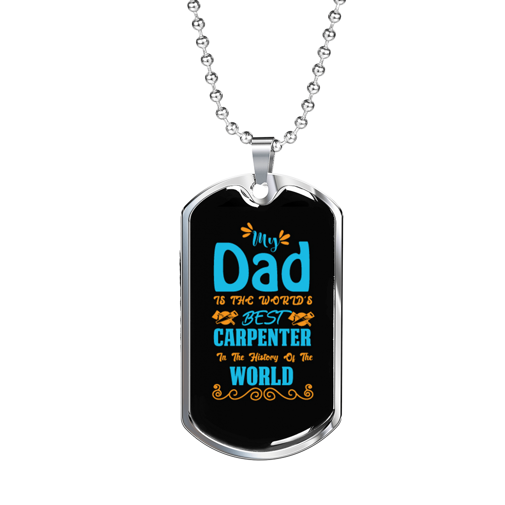 World'S Best Carpenter Woodworker Dog Tag Stainless Steel or 18k Gold W 24"-Express Your Love Gifts
