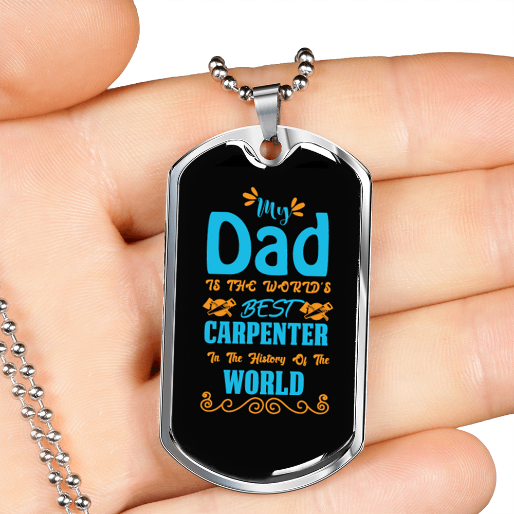 World'S Best Carpenter Woodworker Dog Tag Stainless Steel or 18k Gold W 24"-Express Your Love Gifts