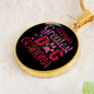 World's Greatest Dog Grandma Circle Necklace Stainless Steel or 18k Gold 18-22"-Express Your Love Gifts