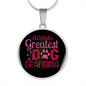 World's Greatest Dog Grandma Circle Necklace Stainless Steel or 18k Gold 18-22"-Express Your Love Gifts