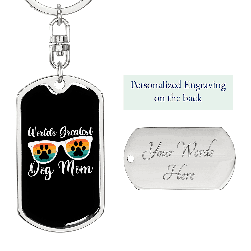 Worlds Greatest Dog Mom Keychain Stainless Steel or 18k Gold Dog Tag Keyring-Express Your Love Gifts