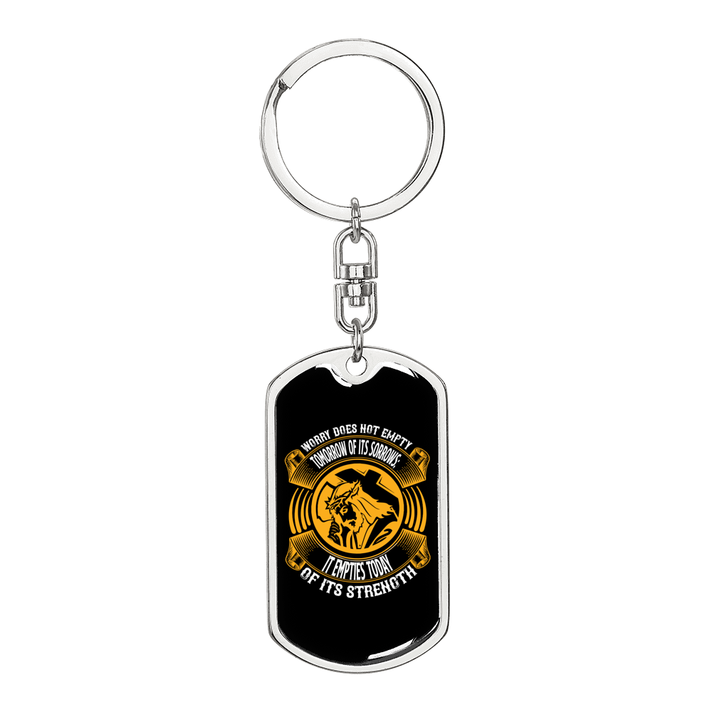 Worry Does Not Empty Keychain Stainless Steel or 18k Gold Dog Tag Keyring-Express Your Love Gifts