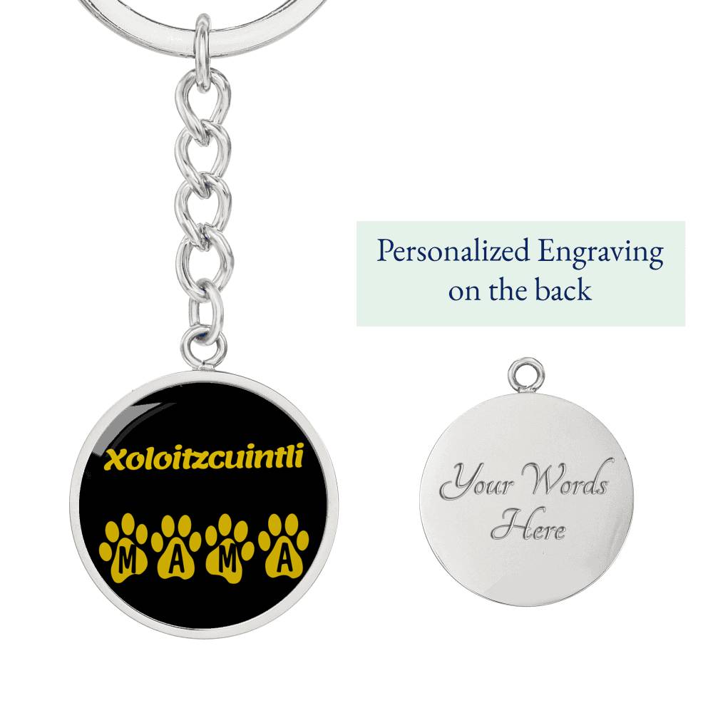 Xoloitzcuintli Mama Circle Keychain Stainless Steel or 18k Gold Dog Mom Pendant-Express Your Love Gifts