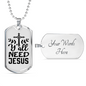 Y'All Need Jesus Necklace Stainless Steel or 18k Gold Dog Tag 24" Chain-Express Your Love Gifts