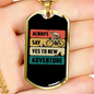Yes To New Adventure Cycling Necklace Stainless Steel or 18k Gold Dog Tag 24"-Express Your Love Gifts