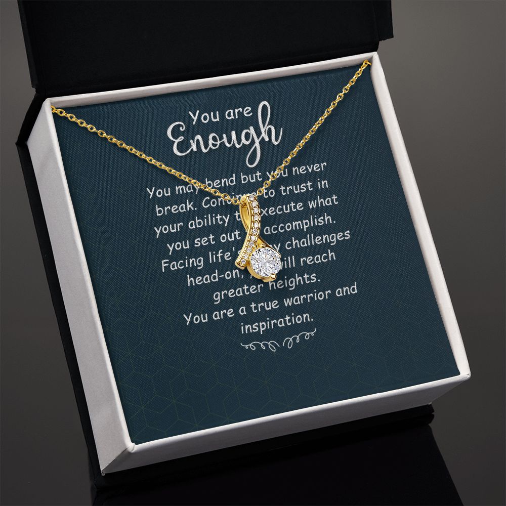 You Are Enough You May Bend Alluring Ribbon Necklace Message Card-Express Your Love Gifts