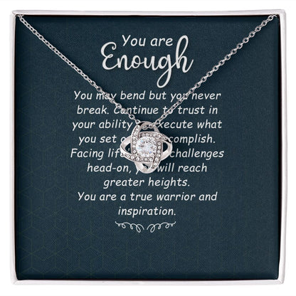You Are Enough You May Bend Infinity Knot Necklace Message Card-Express Your Love Gifts