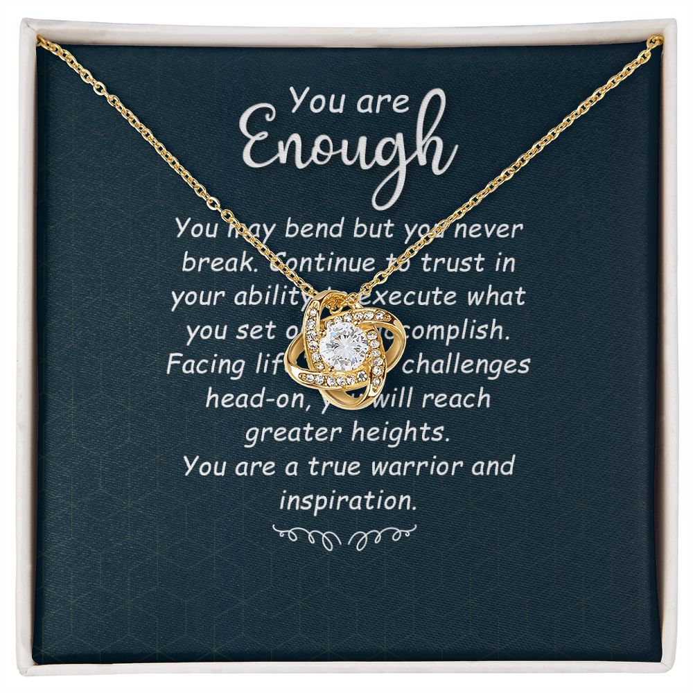 You Are Enough You May Bend Infinity Knot Necklace Message Card-Express Your Love Gifts