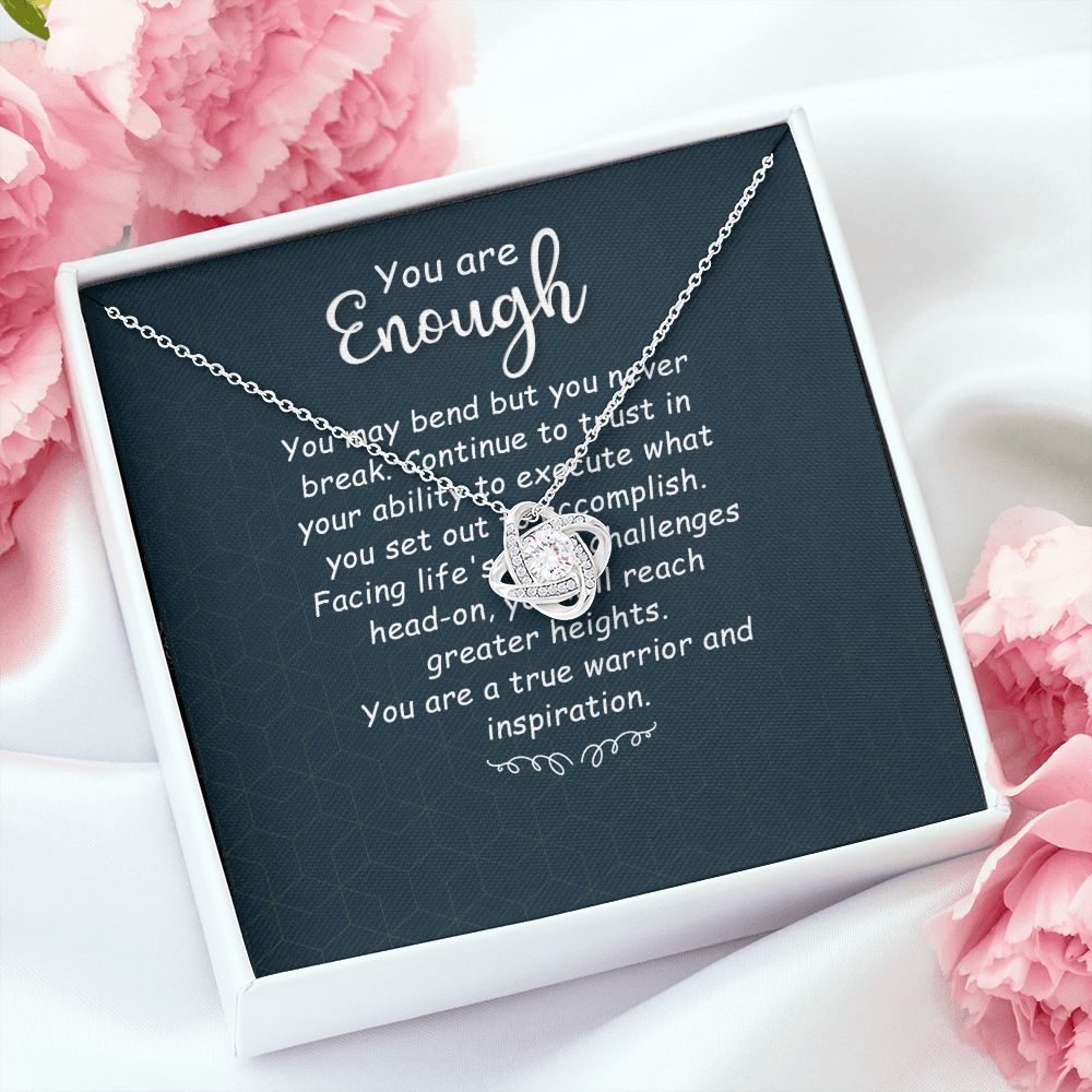 You Are Enough You May Bend Infinity Knot Necklace Message Card-Express Your Love Gifts