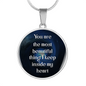 You Are Most Beautiful Thing Necklace Circle Pendant Stainless Steel or 18k Gold 18-22-Express Your Love Gifts