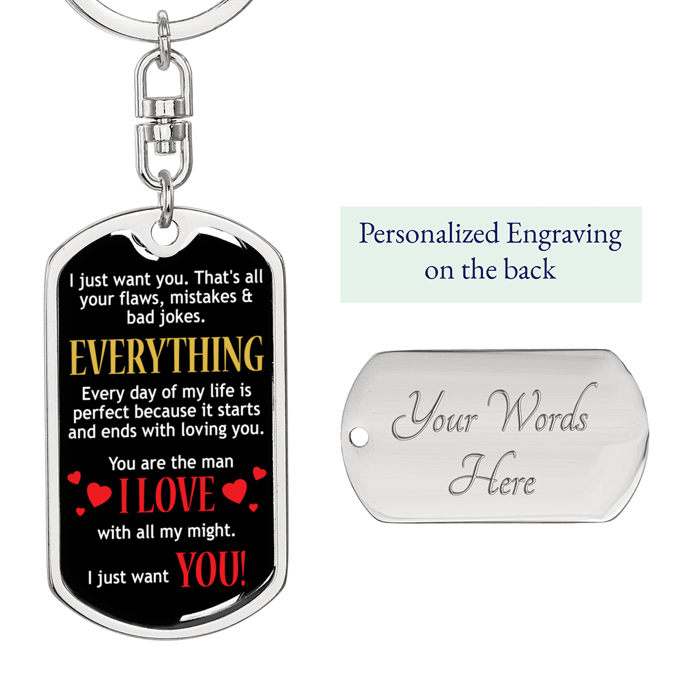 You Are The Man I Love Keychain Stainless Steel or 18k Gold Dog Tag Keyring-Express Your Love Gifts