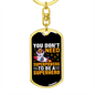 You Don't Need Superpowers Crypto Keychain Stainless Steel or 18k Gold Dog Tag Keyring-Express Your Love Gifts