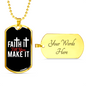 You Make It Necklace Stainless Steel or 18k Gold Dog Tag 24" Chain-Express Your Love Gifts