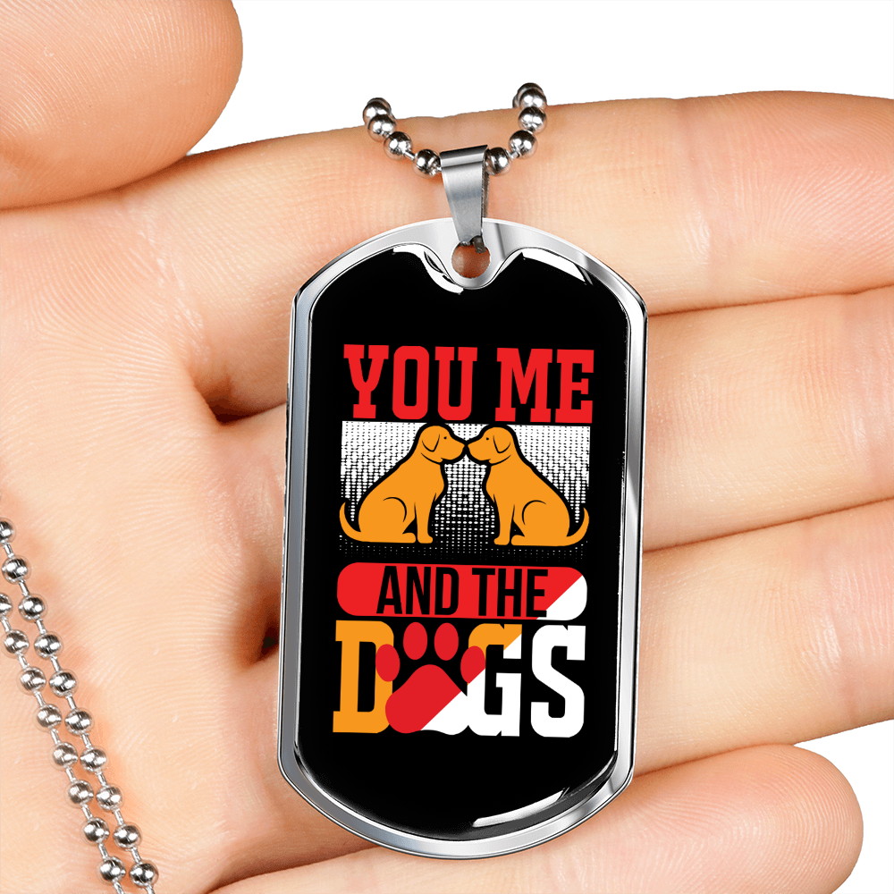 You Me and The Dogs Necklace Stainless Steel or 18k Gold Dog Tag 24" Chain-Express Your Love Gifts