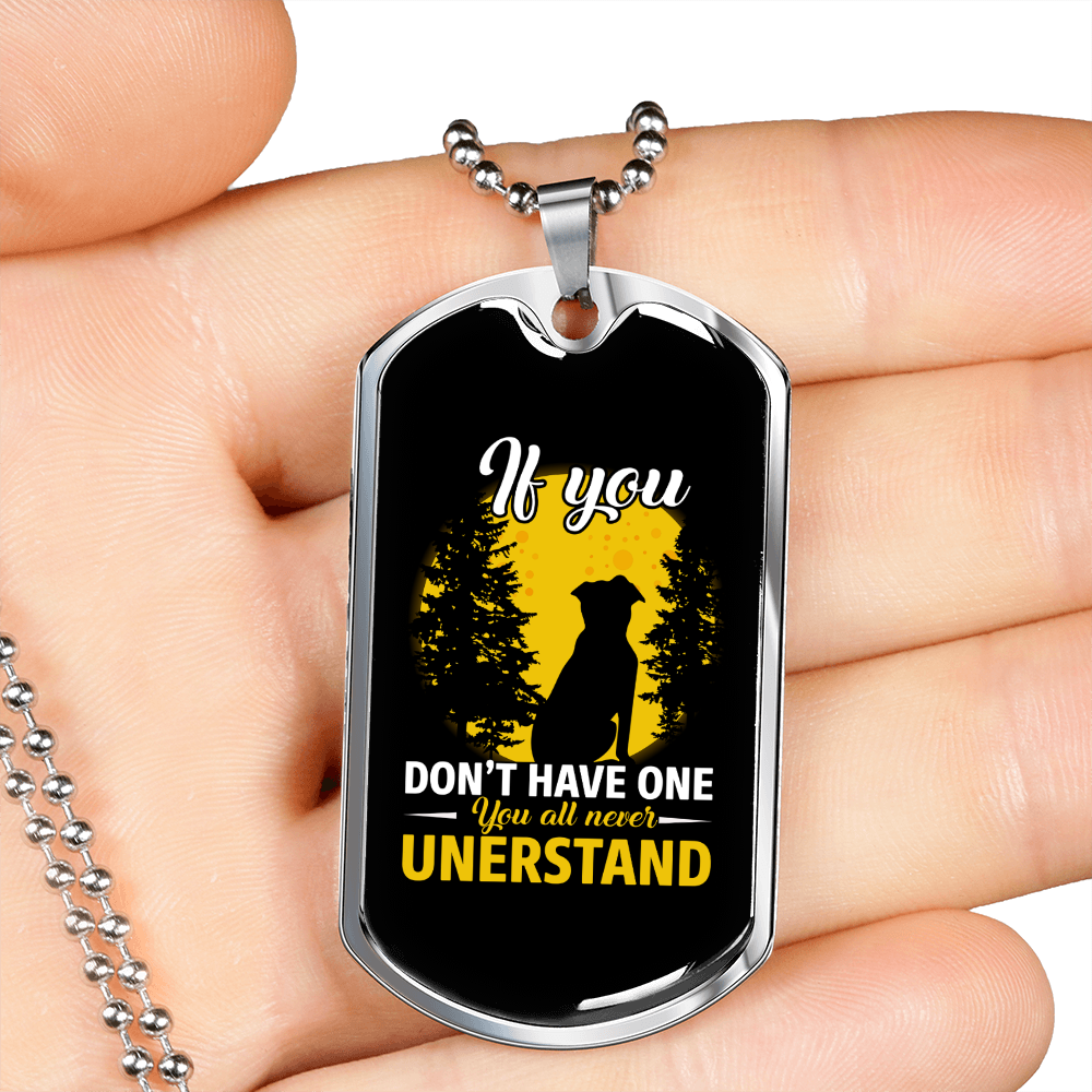 You Never Understand Yellow Necklace Stainless Steel or 18k Gold Dog Tag 24" Chain-Express Your Love Gifts