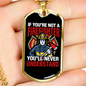 You'Re Not A Firefighter Necklace Stainless Steel or 18k Gold Dog Tag 24" Chain-Express Your Love Gifts