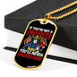 You'Re Not A Firefighter Necklace Stainless Steel or 18k Gold Dog Tag 24" Chain-Express Your Love Gifts