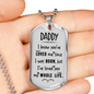 You'Ve Loved Me Dad Necklace Stainless Steel or 18k Gold Dog Tag 24" Chain-Express Your Love Gifts
